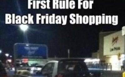 First rule about Black Friday Shopping..