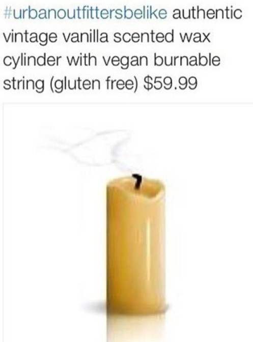 Urban Outfitters be like authentic vintage vanilla scented wax cylinder with vegan burnable string (gluten free) $59.99