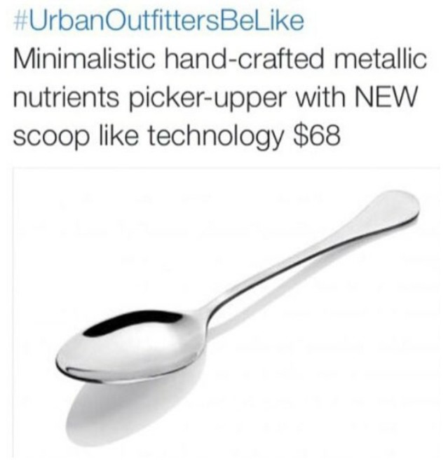 Urban Outfitters be like minimalistic hand crafted metallic nutrients picker upper with new scoop like technology $68