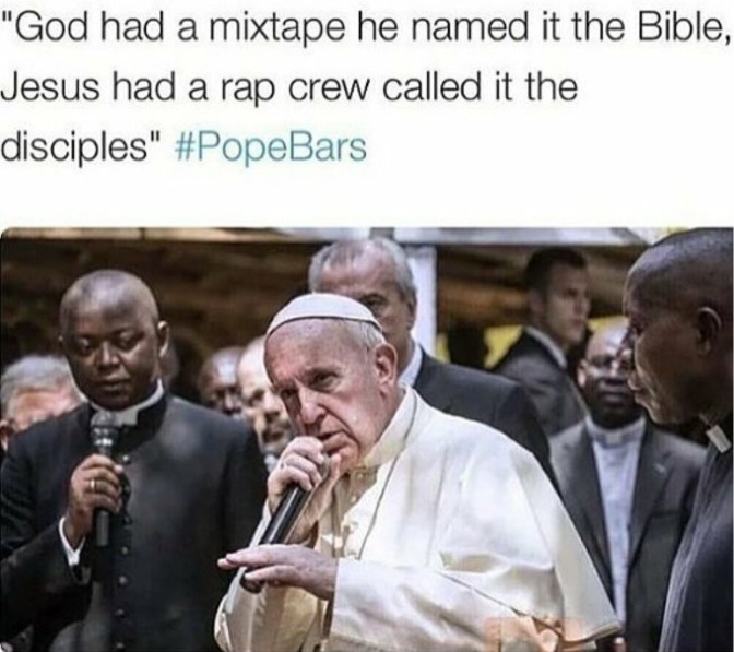 god has a mixtape he named it the bible jesus had a rap crew called it the disciples