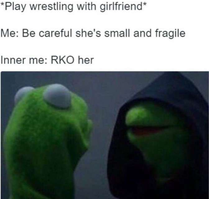 play wresting with a girlfriend me be careful she's small and fragile inner me rko her