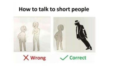 how to talk to short people memes